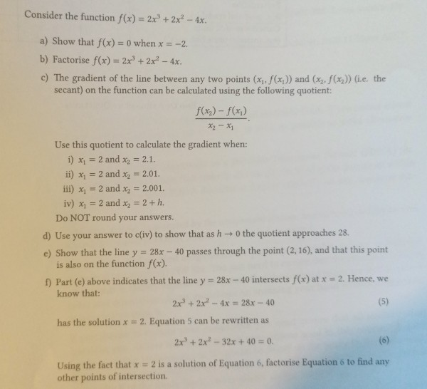 Solved Consider the function f(x) = 2x + 2x2 - 4x. a) Show | Chegg.com