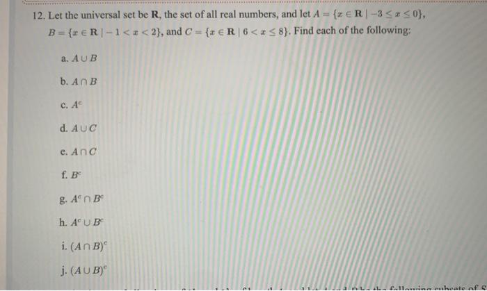 Solved 12. Let the universal set be R, the set of all real | Chegg.com