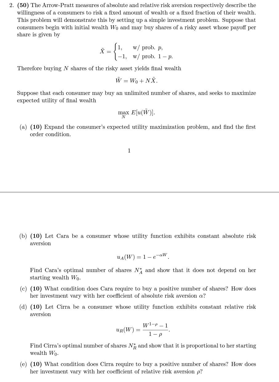 Solved 2. (50) The Arrow-Pratt measures of absolute and | Chegg.com