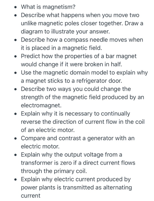 Solved What is magnetism Describe what happens when you Chegg