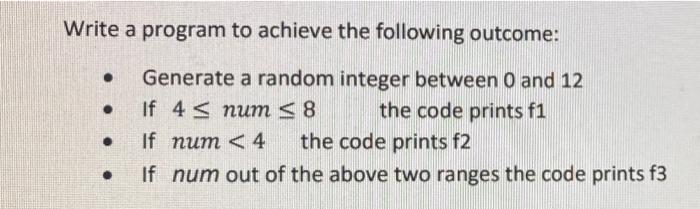 Solved Write a program to achieve the following outcome: . | Chegg.com