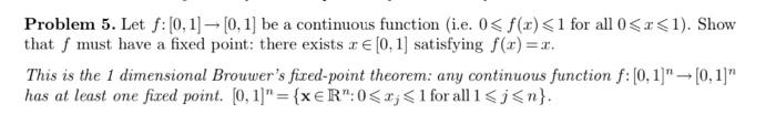 Solved Problem 5 Let F [0 1]→[0 1] Be A Continuous Function