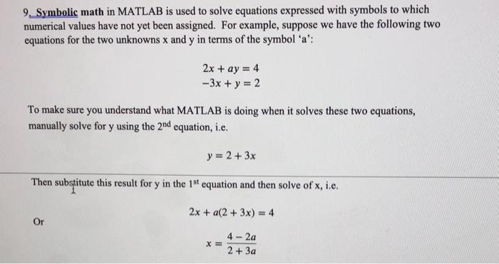 Solved 9. Symbolic math in MATLAB is used to solve equations | Chegg.com