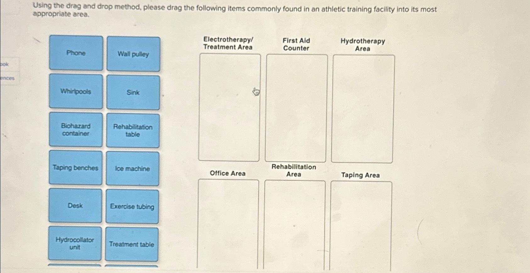 Solved Using the drag and drop method, please drag the