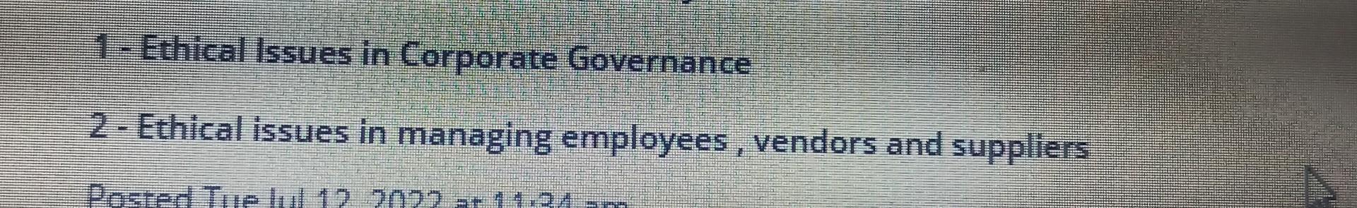 Solved 1. Ethical Issues in Corporate Governance 2- Ethical | Chegg.com
