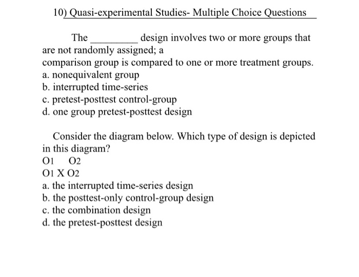 Solved 10) Quasiexperimental Studies Multiple Choice Qu