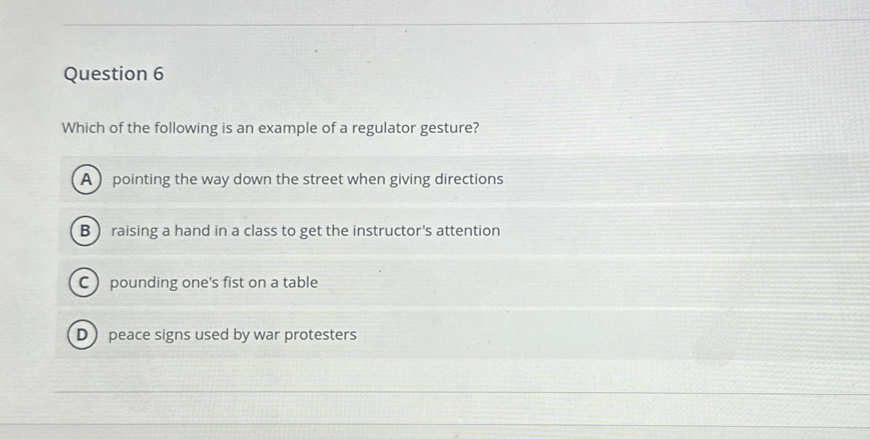 Solved Question 6Which of the following is an example of a