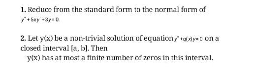 Solved 1. Reduce from the standard form to the normal form | Chegg.com