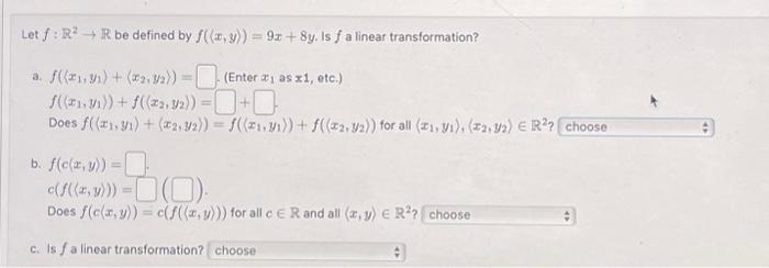 Solved Let F R2→r Be Defined By F X Y 9x 8y Is F A