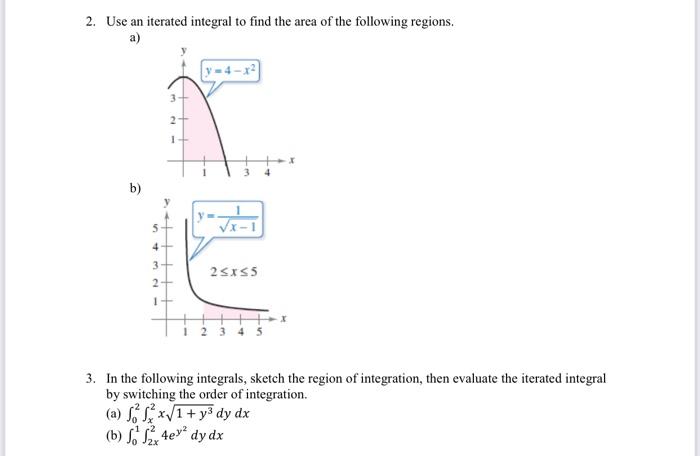Solved 2. Use an iterated integral to find the area of the | Chegg.com