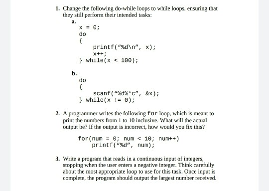 Solved a. 1. Change the following do-while loops to while | Chegg.com