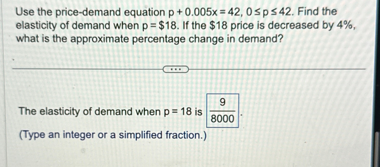 Solved 6.10Use the price-demand equation p+0.005x=42,0≤p≤42. | Chegg.com