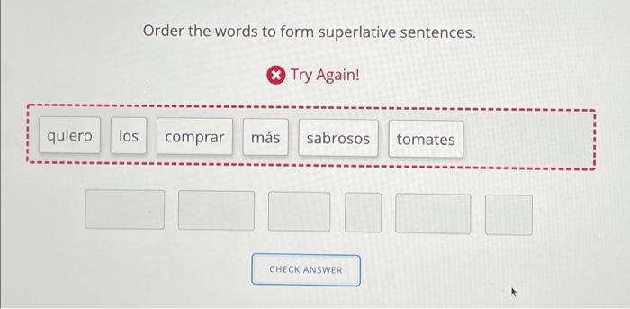 Solved Order The Words To Form Superlative Sentences X Try Chegg