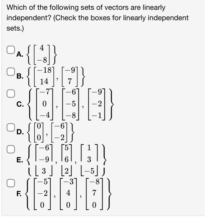 Solved Which of the following sets of vectors are linearly | Chegg.com