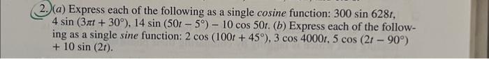 Solved 2. (a) Express each of the following as a single | Chegg.com
