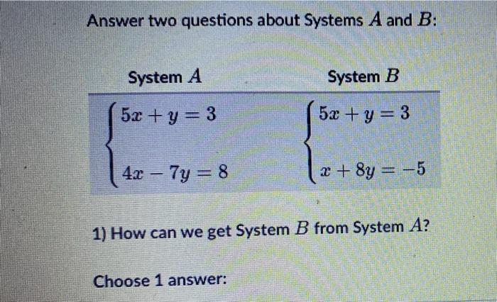 Solved Answer Two Questions About Systems A And B System A Chegg Com