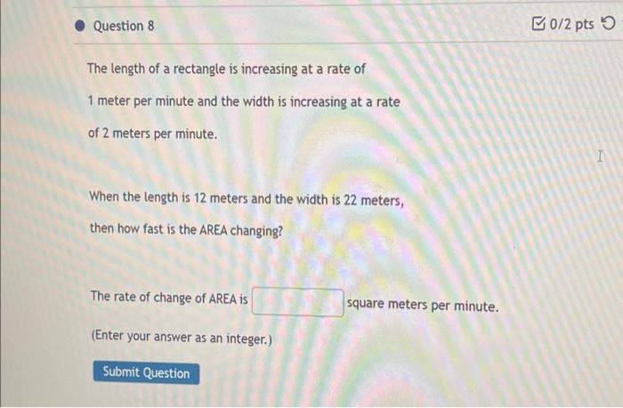 Solved The length of a rectangle is increasing at a rate of | Chegg.com