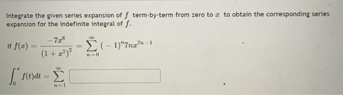 Solved Differentiate the given series expansion of f | Chegg.com