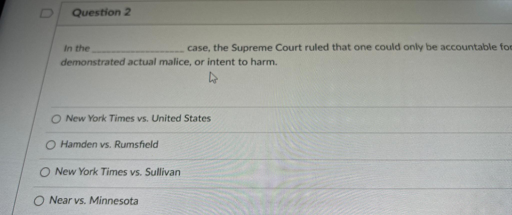 Solved Question 2In The Case, The Supreme Court Ruled That | Chegg.com