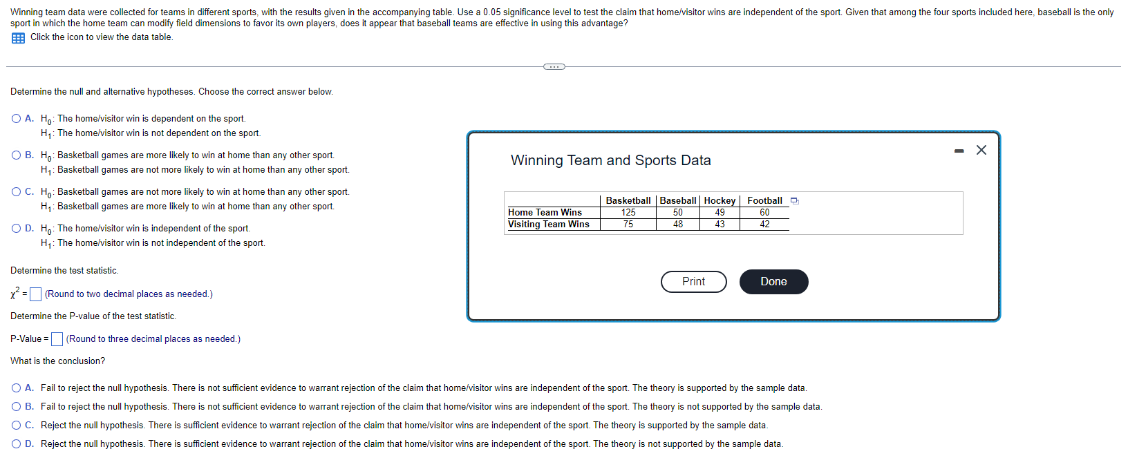 Solved Winning team data were collected for teams in | Chegg.com