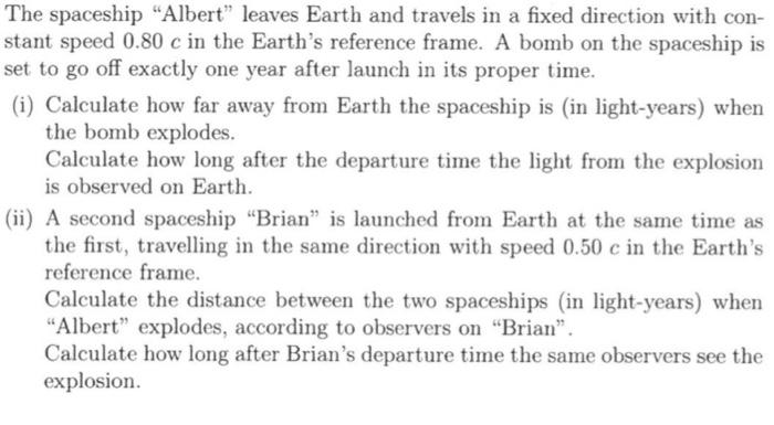 Solved A spaceship leaves Earth and travels in a fixed | Chegg.com
