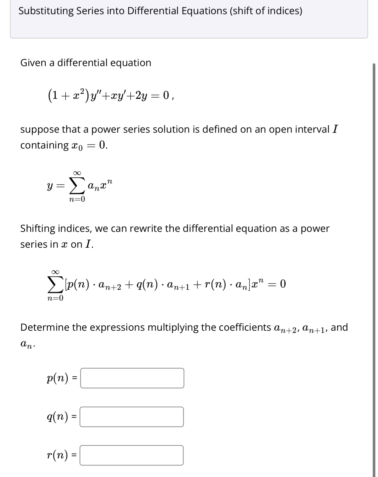 Solved Substituting Series into Differential Equations | Chegg.com