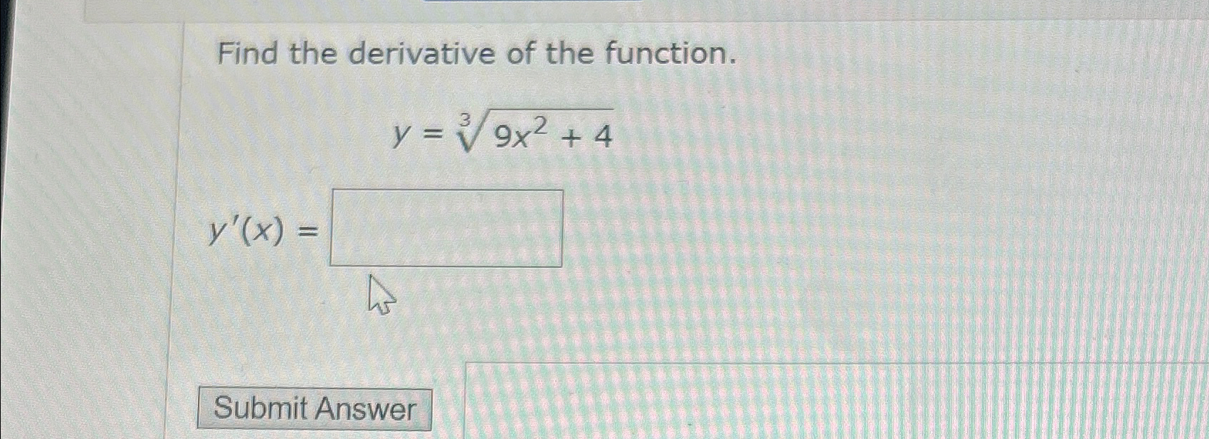 Solved Find the derivative of the | Chegg.com