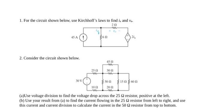 Solved 1. For The Circuit Shown Below, Use Kirchhoff's Laws | Chegg.com