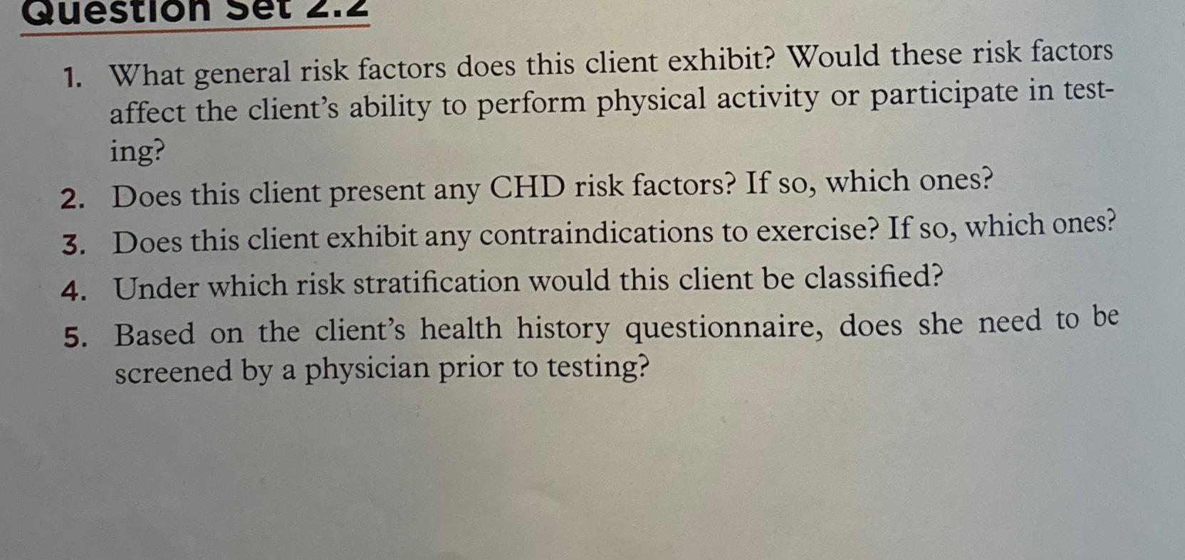 Solved What general risk factors does this client exhibit? | Chegg.com
