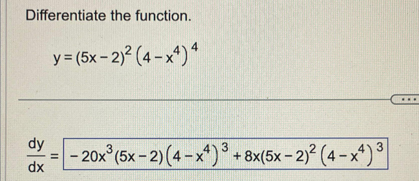 Solved Differentiate The Function Y 5x 2 2 4 X4 4dydx