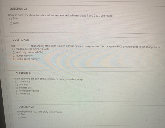 Solved QUESTION 22 Boolean data types have two data values, | Chegg.com