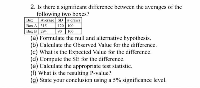 Solved | Box 2. Is there a significant difference between | Chegg.com