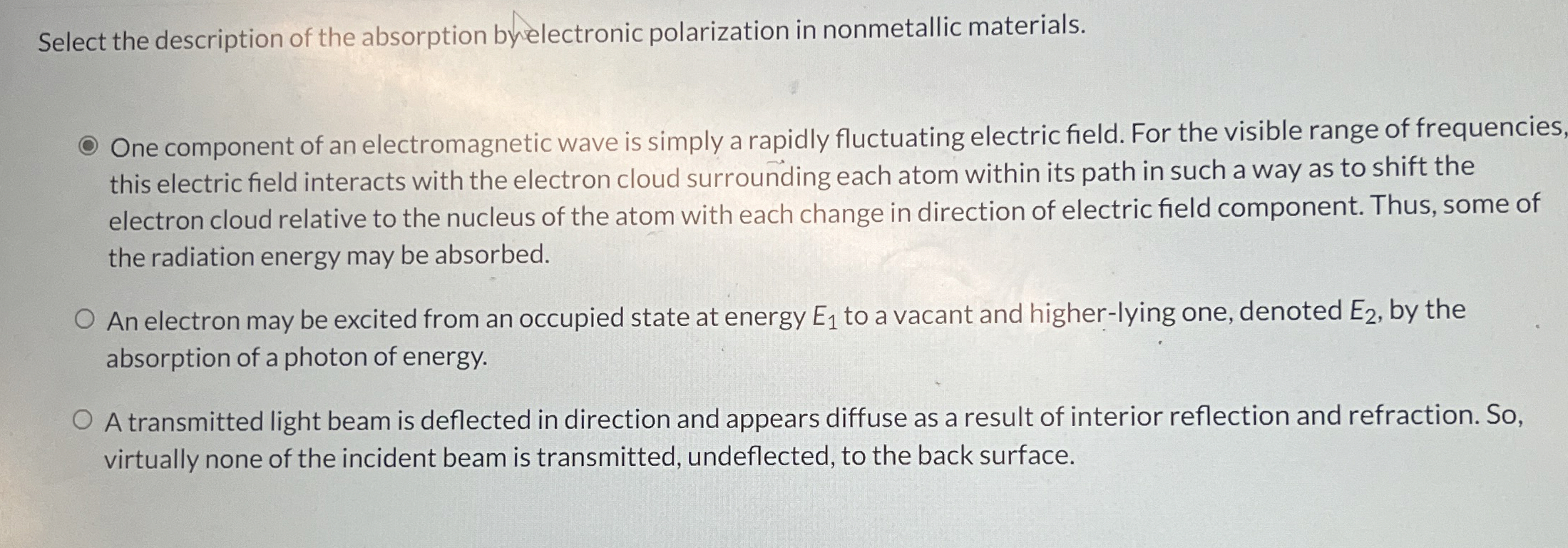 Solved Select the description of the absorption byelectronic | Chegg.com