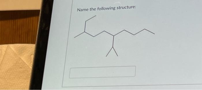 Solved Name The Following Structure: | Chegg.com