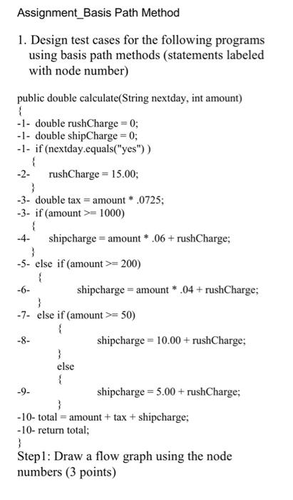 Solved Assignment_Basis Path Method 1. Design test cases for | Chegg.com