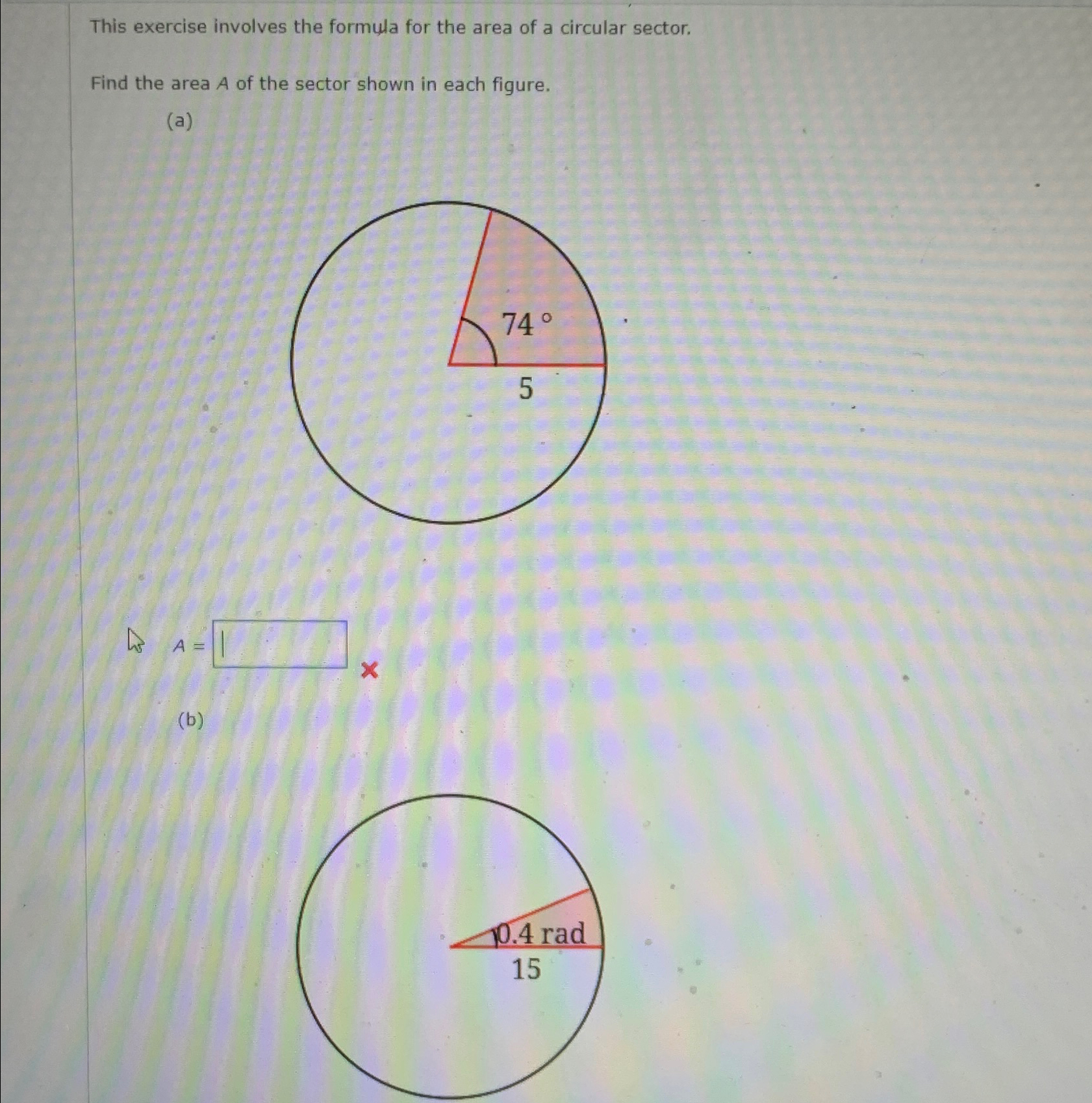 Solved This exercise involves the formula for the area of a | Chegg.com
