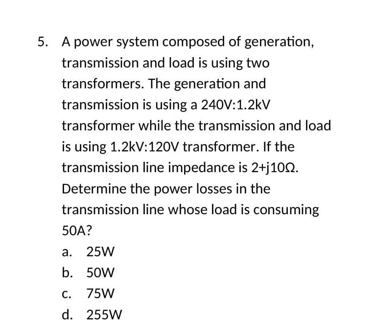 Solved 5. A power system composed of generation, | Chegg.com