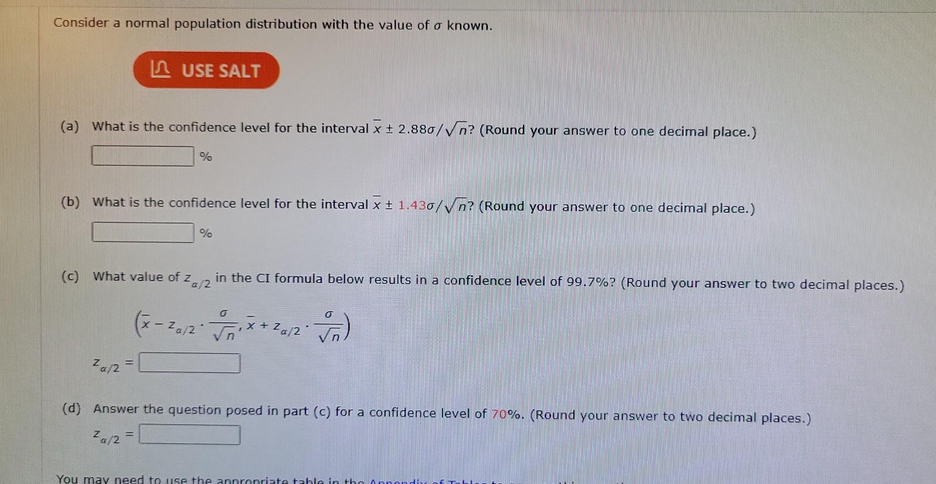 Solved Consider A Normal Population Distribution With The | Chegg.com