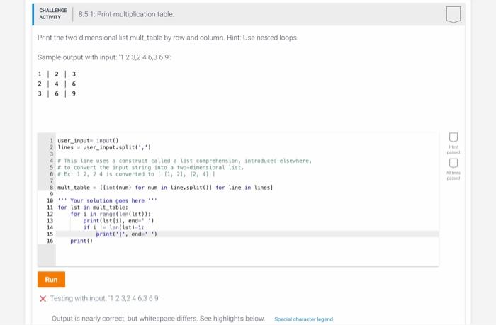 Solved Print the two dimensional list mult table by row and