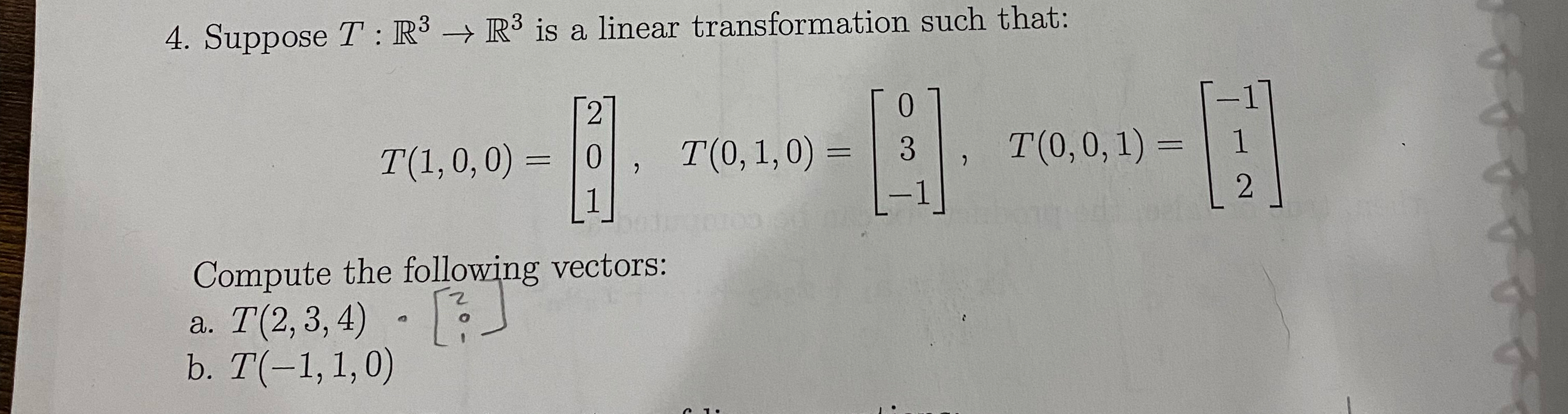 Solved Suppose T R3→r3 ﻿is A Linear Transformation Such