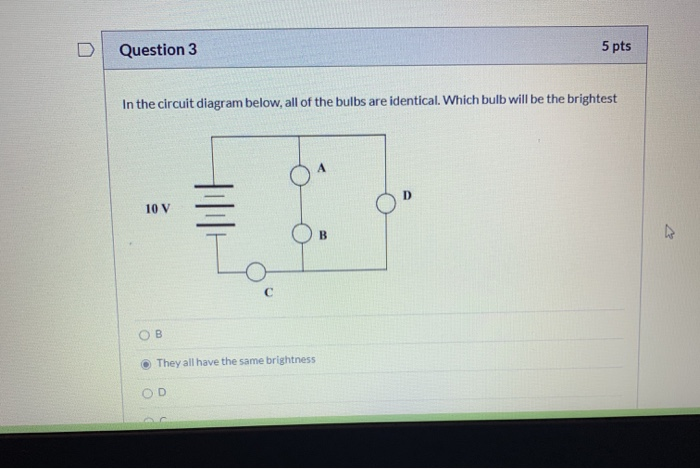 Solved Question 3 5 pts In the circuit diagram below, all of | Chegg.com