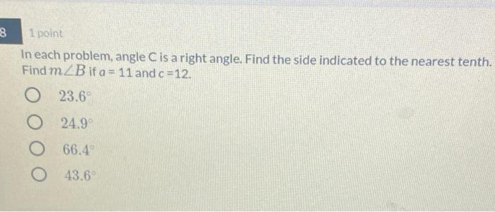 Solved 1 point In each problem, angle C is a right angle. | Chegg.com