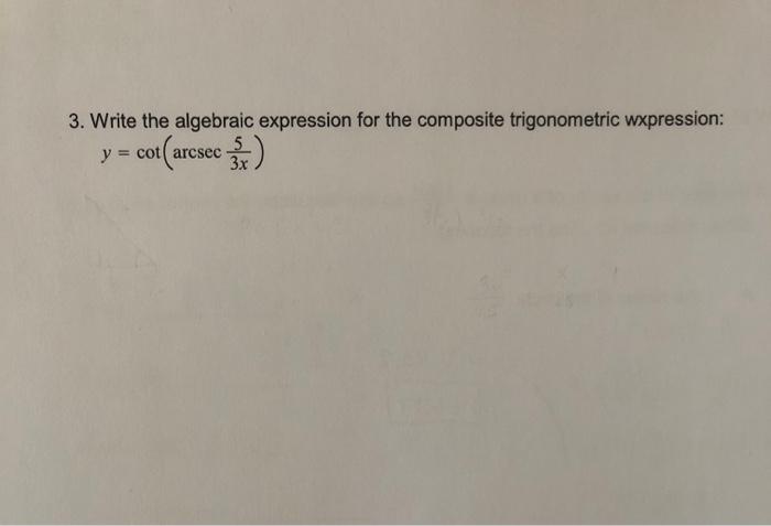 Solved 3. Write the algebraic expression for the composite | Chegg.com