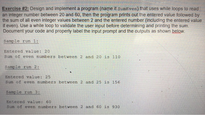 Solved Exercise #2: Design and implement a program (name it | Chegg.com