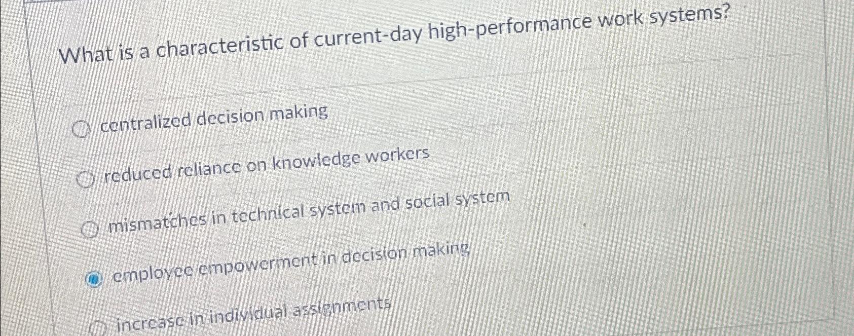 Solved What is a characteristic of current-day | Chegg.com