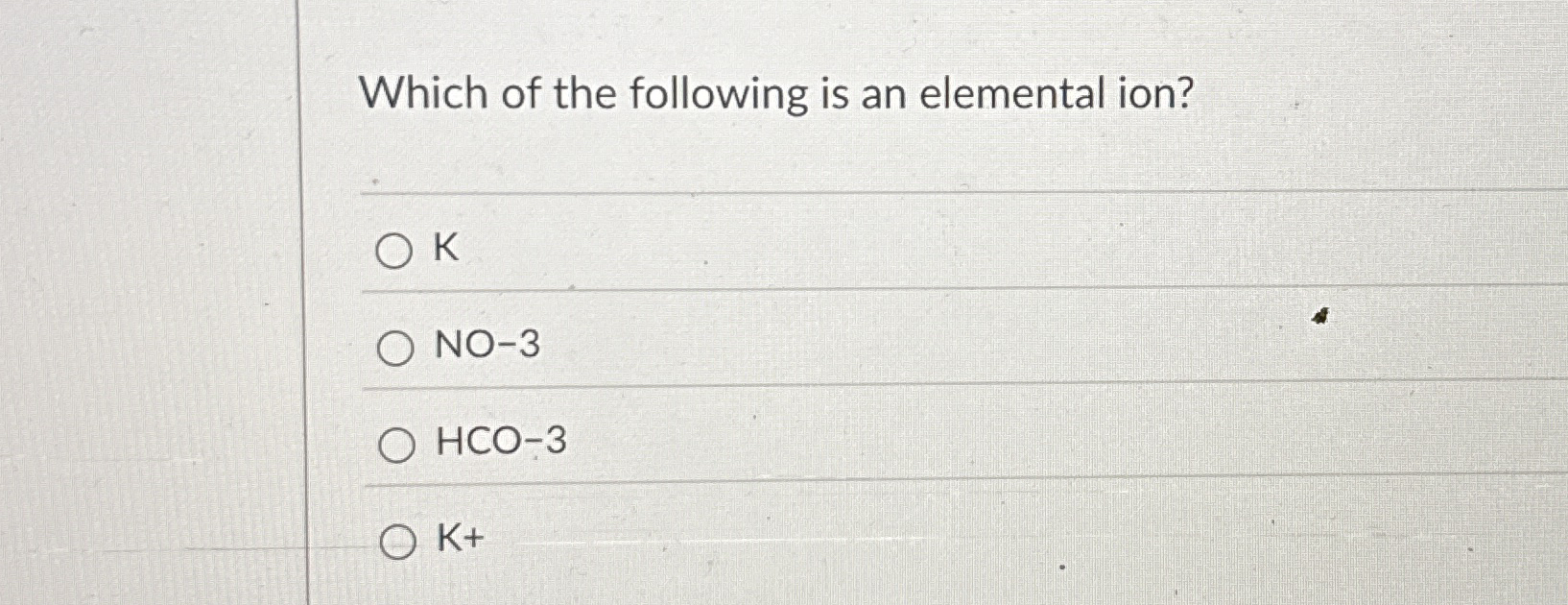 Solved Which of the following is an elemental | Chegg.com