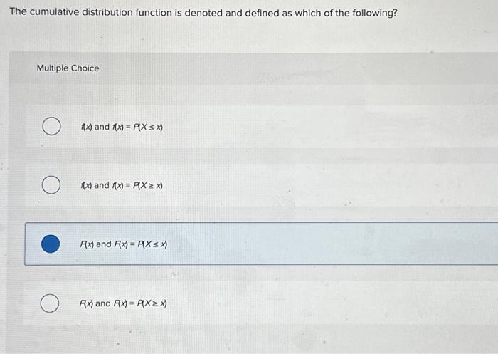 Solved The cumulative distribution function is denoted and | Chegg.com