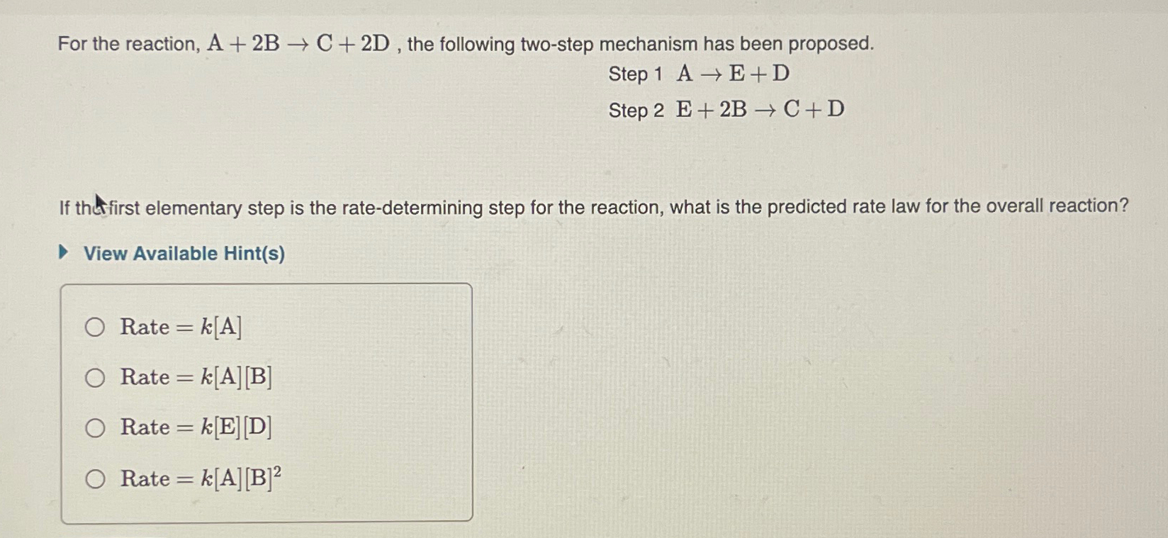 Solved For the reaction, A+2B→C+2D, ﻿the following two-step | Chegg.com
