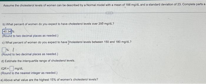 Solved a) Draw and label the Normal model. A. B. C. b) What | Chegg.com
