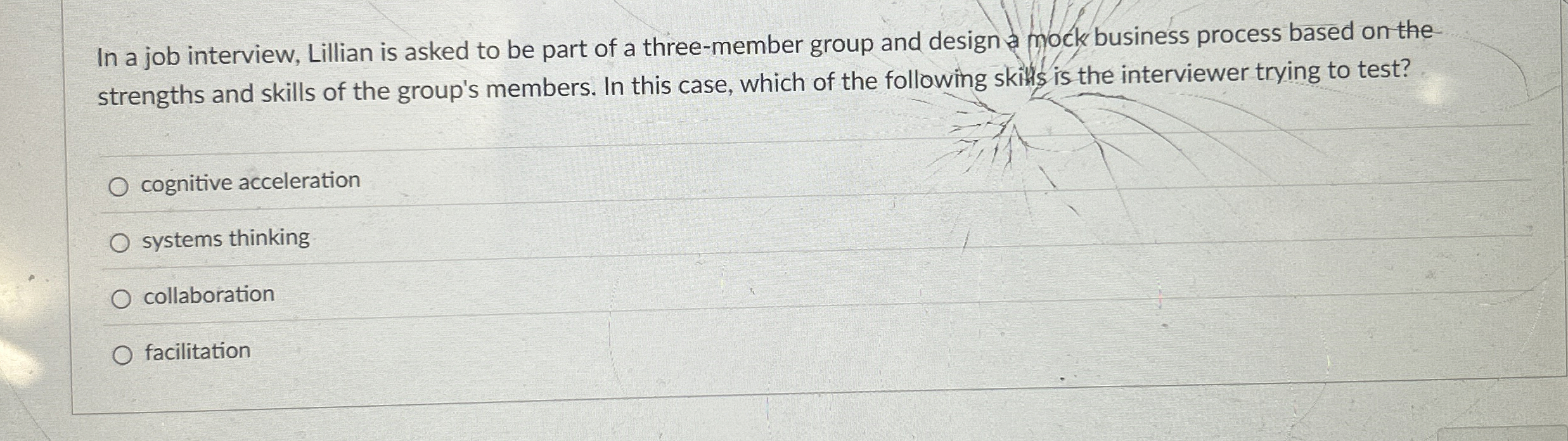Solved In a job interview, Lillian is asked to be part of a